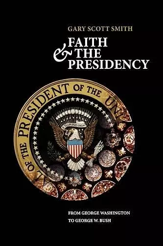 Faith and the Presidency cover