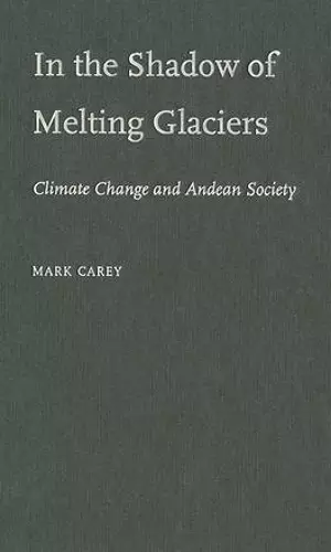 In the Shadow of Melting Glaciers cover