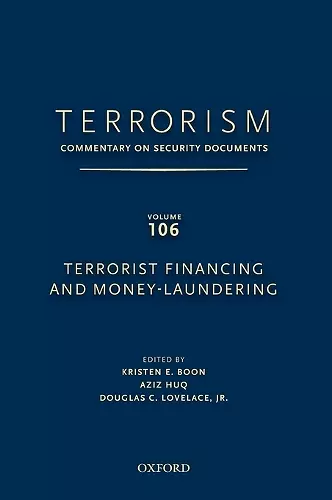 TERRORISM: Commentary on Security DocumentsVolume 106: Terrorist Financing and Money Laundering cover