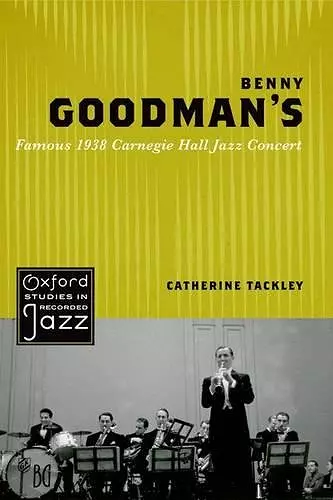 Benny Goodman's Famous 1938 Carnegie Hall Jazz Concert cover