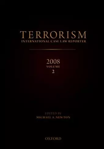 TERRORISM: INTERNATIONAL CASE LAW REPORTER 2008 Volume II cover