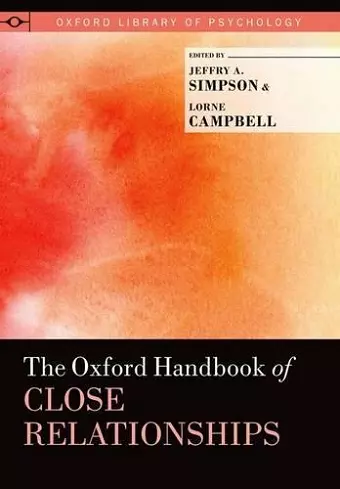 The Oxford Handbook of Close Relationships cover
