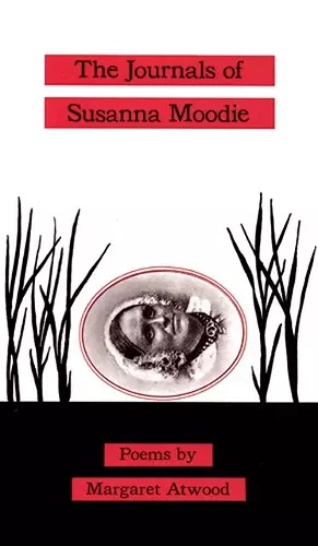 The Journals of Susanna Moodie cover