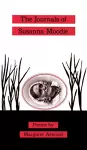 The Journals of Susanna Moodie cover