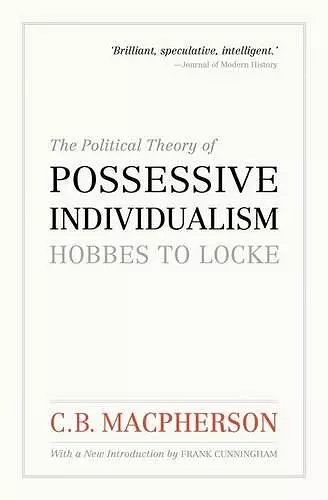 The Political Theory of Possessive Individualism cover