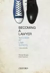 Becoming a Lawyer: Success at Law School cover