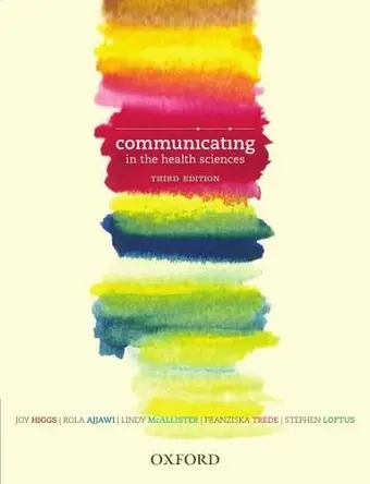 Communicating in the Health Sciences, Third Edition cover