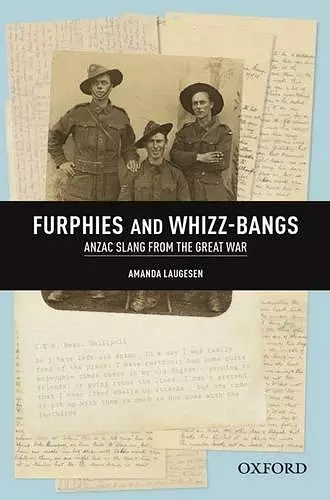 Furphies and Whizz-bangs: Anzac Slang from the Great War cover