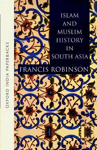 Islam and Muslim History in South Asia cover