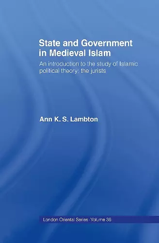 State and Government in Medieval Islam cover