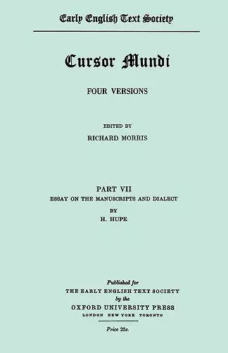 Cursor Mundi vol VII Essay on manuscripts and dialect by H Hupe cover