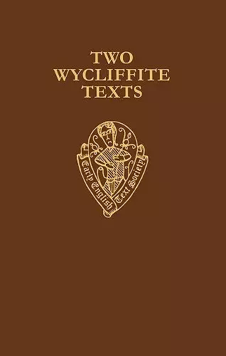 Two Wycliffite Texts cover