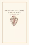 The English Text of the `Ancrene Riwle': The Vernon Text cover