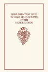 Supplementary Lives in Some Manuscripts of the Gilte Legende cover