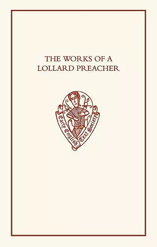 The Works of a Lollard Preacher cover