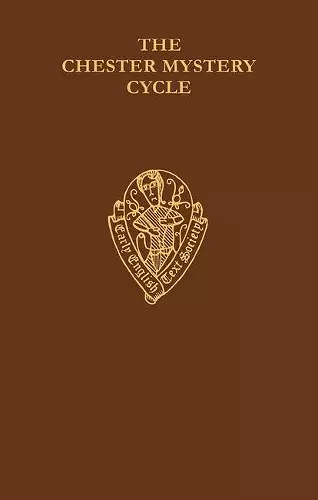 The Chester Mystery Cycle vol I Text cover