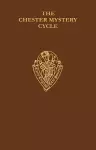 The Chester Mystery Cycle vol I Text cover