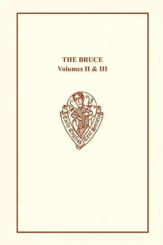 The Bruce by John Barbour vols II and III cover