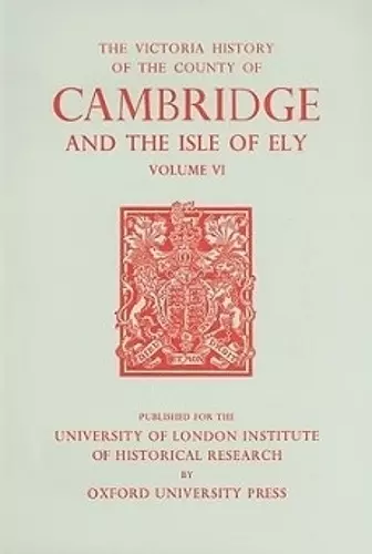 A History of the County of Cambridge and the Isle of Ely cover