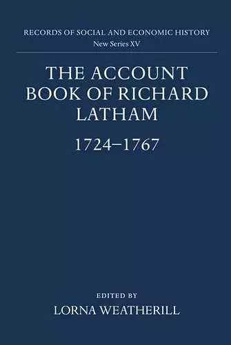 The Account Book of Richard Latham, 1724-1767 cover