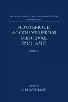 Household Accounts from Medieval England: Part 1: Introduction, Glossary, Diet Accounts (i) cover