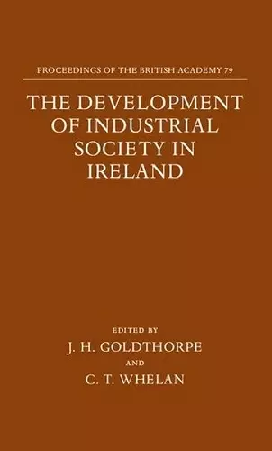 The Development of Industrial Society in Ireland cover