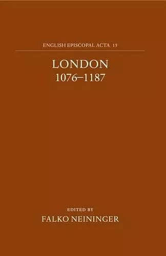 English Episcopal Acta 15: London 1076-1187 cover