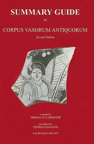 Summary Guide to Corpus Vasorum Antiquorum, second edition cover