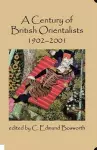 A Century of British Orientalists, 1902-2001 cover