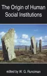 The Origin of Human Social Institutions cover