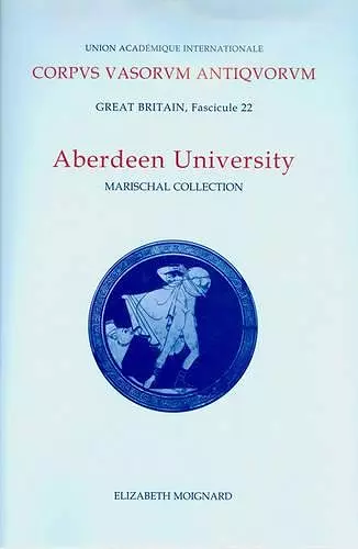 Corpus Vasorum Antiquorum, Great Britain Aberdeen University cover