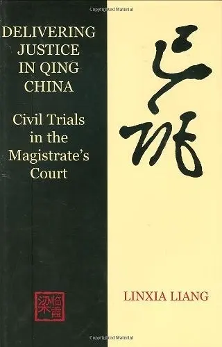 Delivering Justice in Qing China cover