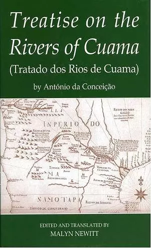 'Treatise on the Rivers of Cuama' by Antonio da Conceicao cover