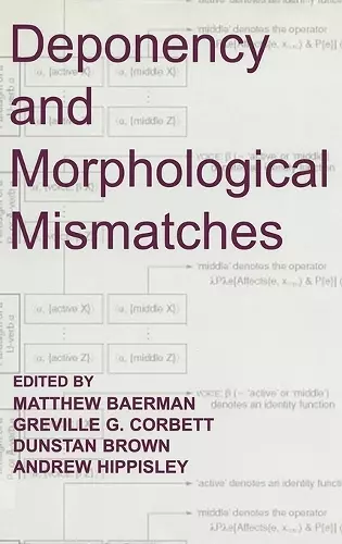 Deponency and Morphological Mismatches cover