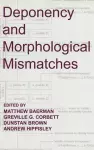 Deponency and Morphological Mismatches cover