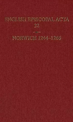 English Episcopal Acta 32, Norwich 1244-1266 cover