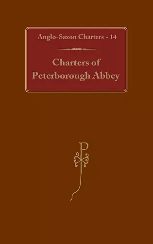 Charters of Peterborough Abbey cover