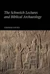 The Schweich Lectures and Biblical Archaeology cover