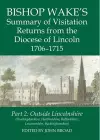 Bishop Wake's Summary of Visitation Returns from the Diocese of Lincoln 1706-15, Part 2 cover