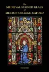 The Medieval Stained Glass of Merton College, Oxford cover