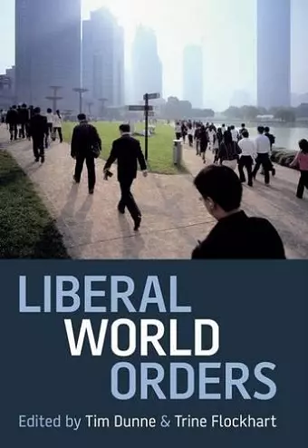 Liberal World Orders cover