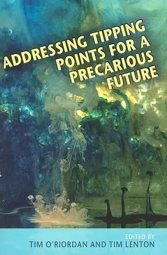 Addressing Tipping Points for a Precarious Future cover