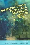 Addressing Tipping Points for a Precarious Future cover