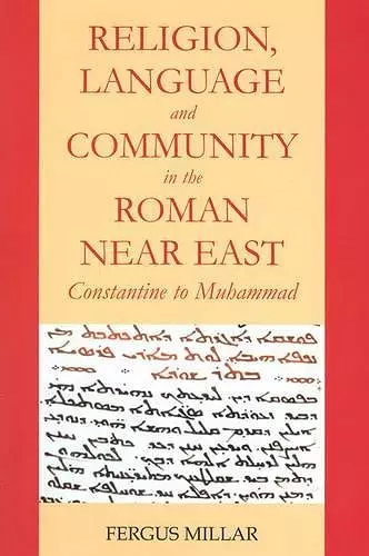 Religion, Language and Community in the Roman Near East cover