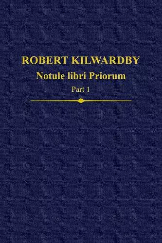 Robert Kilwardby, Notule libri Priorum, Part 1 cover