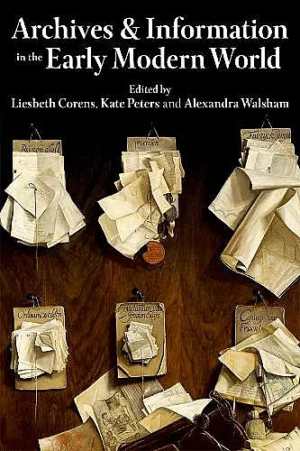 Archives and Information in the Early Modern World cover
