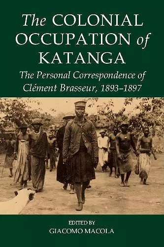 The Colonial Occupation of Katanga cover