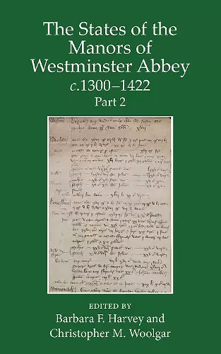 The States of the Manors of Westminster Abbey c.1300 to 1422 Part 2 cover