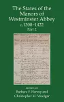 The States of the Manors of Westminster Abbey c.1300 to 1422 Part 2 cover