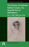 The Diaries of Anthony Ashley-Cooper, the Seventh Earl of Shaftesbury cover